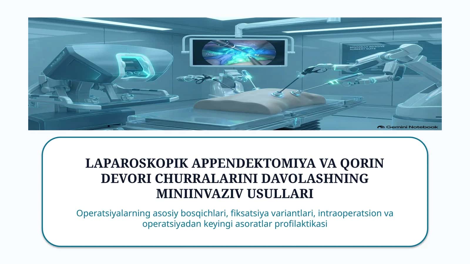 Laparoskopik appendektomiya va qorin churralari — 15 slayd 1