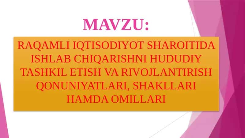 RAQAMLI IQTISODIYOT SHAROITIDA ISHLAB CHIQARISHNI HUDUDIY TASHKIL ETISH VA RIVOJLANTIRISH QONUNIYATLARI, SHAKLLARI HAMDA OMILLARI 1