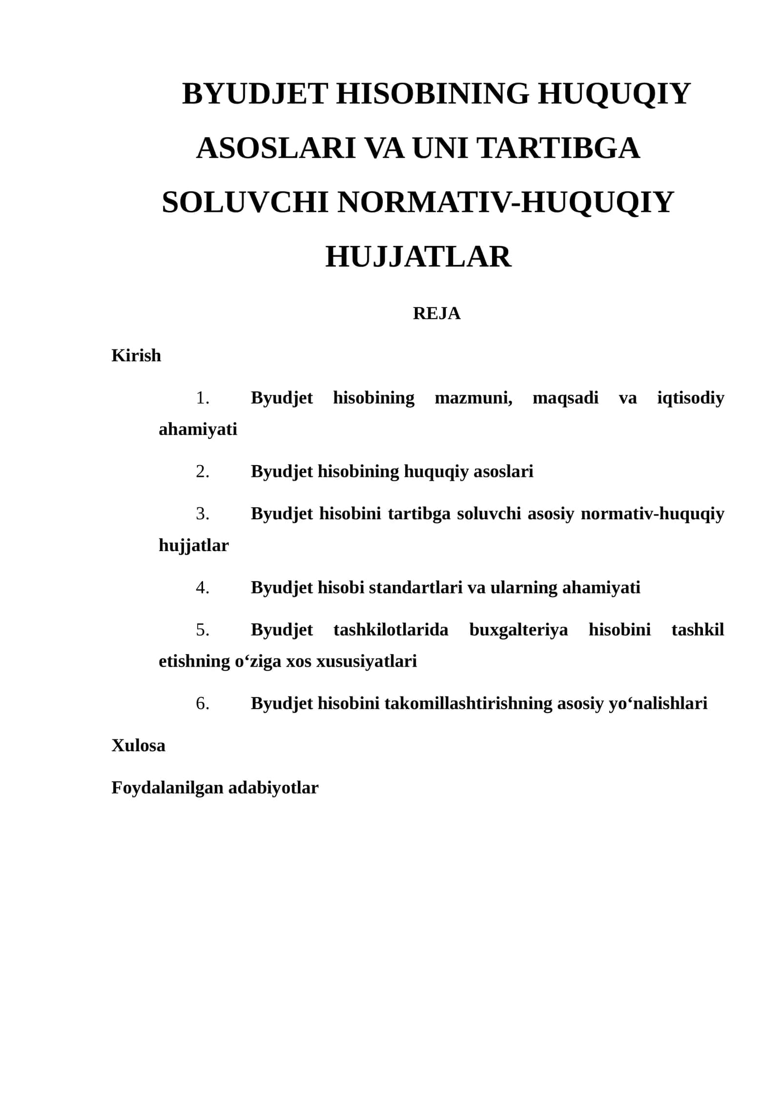BYUDJET HISOBINING HUQUQIY ASOSLARI VA UNI TARTIBGA SOLUVCHI NORMATIV-HUQUQIY HUJJATLAR 1