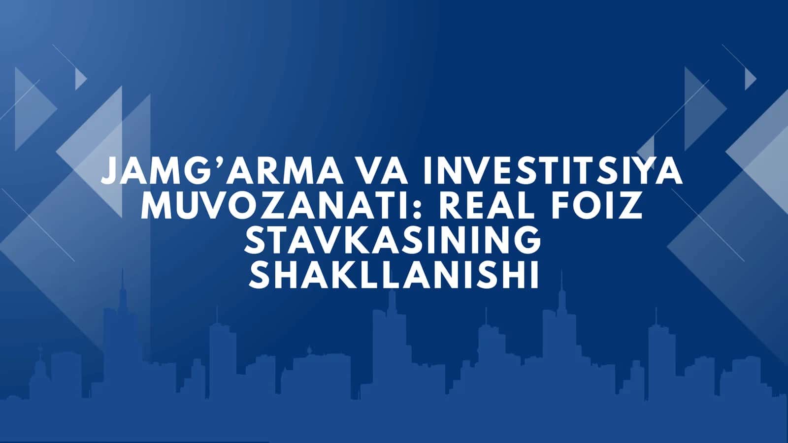 Jamg'arma va investitsiya muvozanati,real foiz stavkasining shakllanishi 1