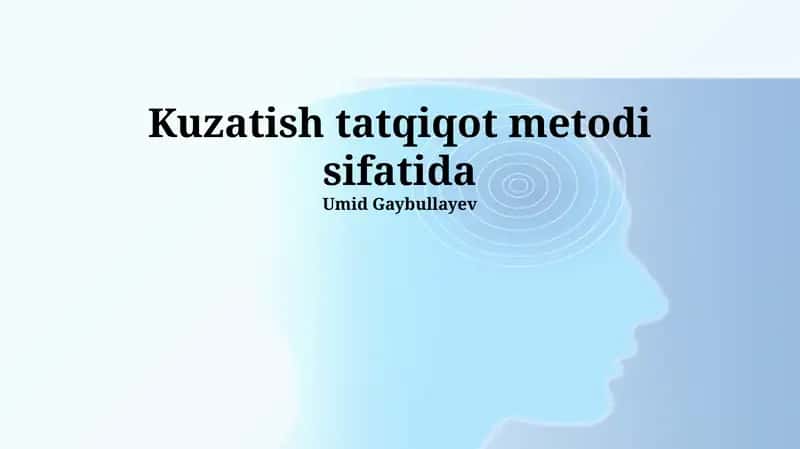 Kuzatish tatqiqot metodi sifatida 1