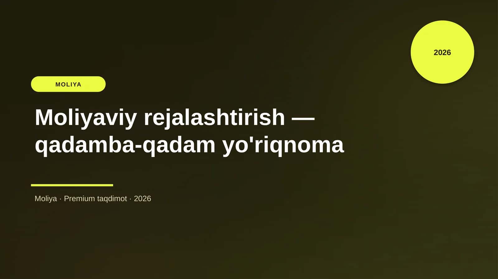 Moliyaviy rejalashtirish — qadamba-qadam yo'riqnoma 1