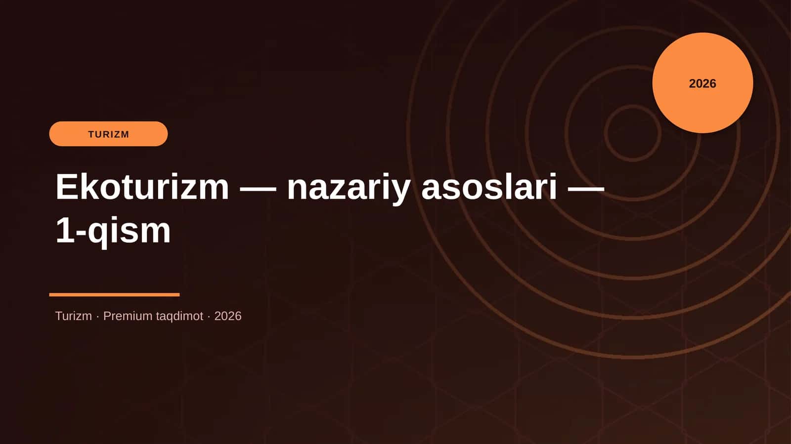 Ekoturizm — nazariy asoslari — 1-qism 1