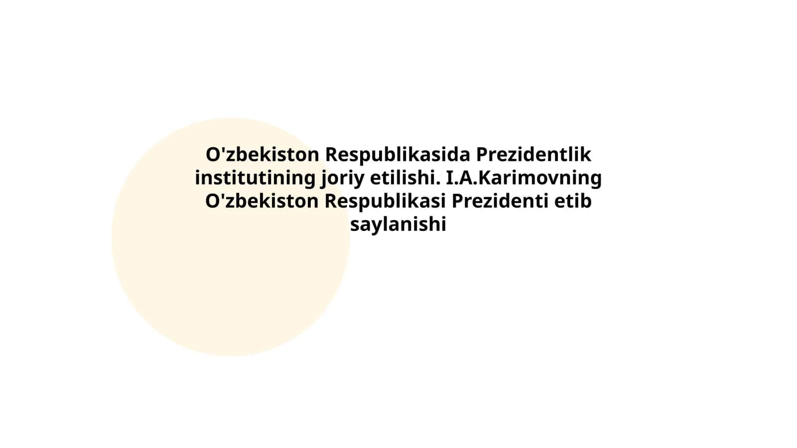 Prezidentlik institutining O'zbekistonda yaratilishi 1