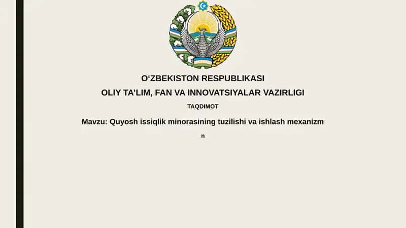 Quyosh issiqlik minorasining tuzilishi va ishlash mexanizmi 1