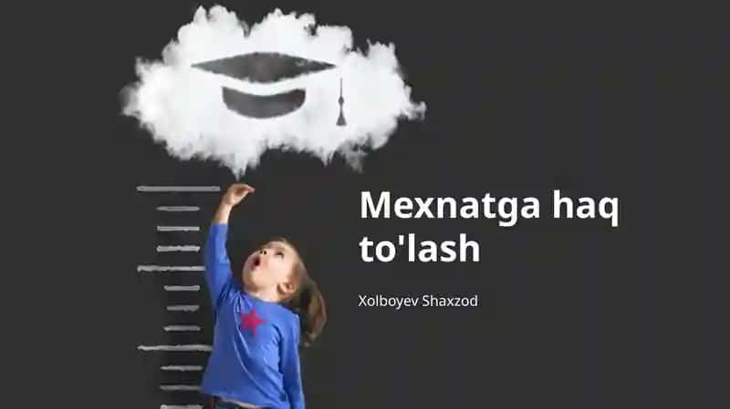 Mexnatga haq to'lash