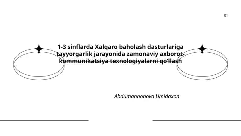 1-3 sinflarda Xalqaro baholash dasturlariga tayyorgarlik jarayonida zamonaviy axborot- kommunikatsiya texnologiyalarni qo’llash 1