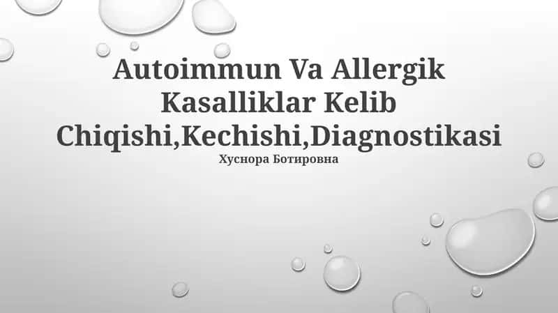 Otoimmün Va Allergik Kasalliklar Kelib Chiqishi 1