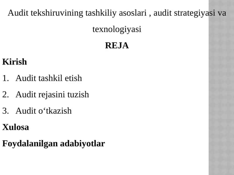 Audit tekshiruvining tashkiliy asoslari , audit strategiyasi va texnologiyasi 1