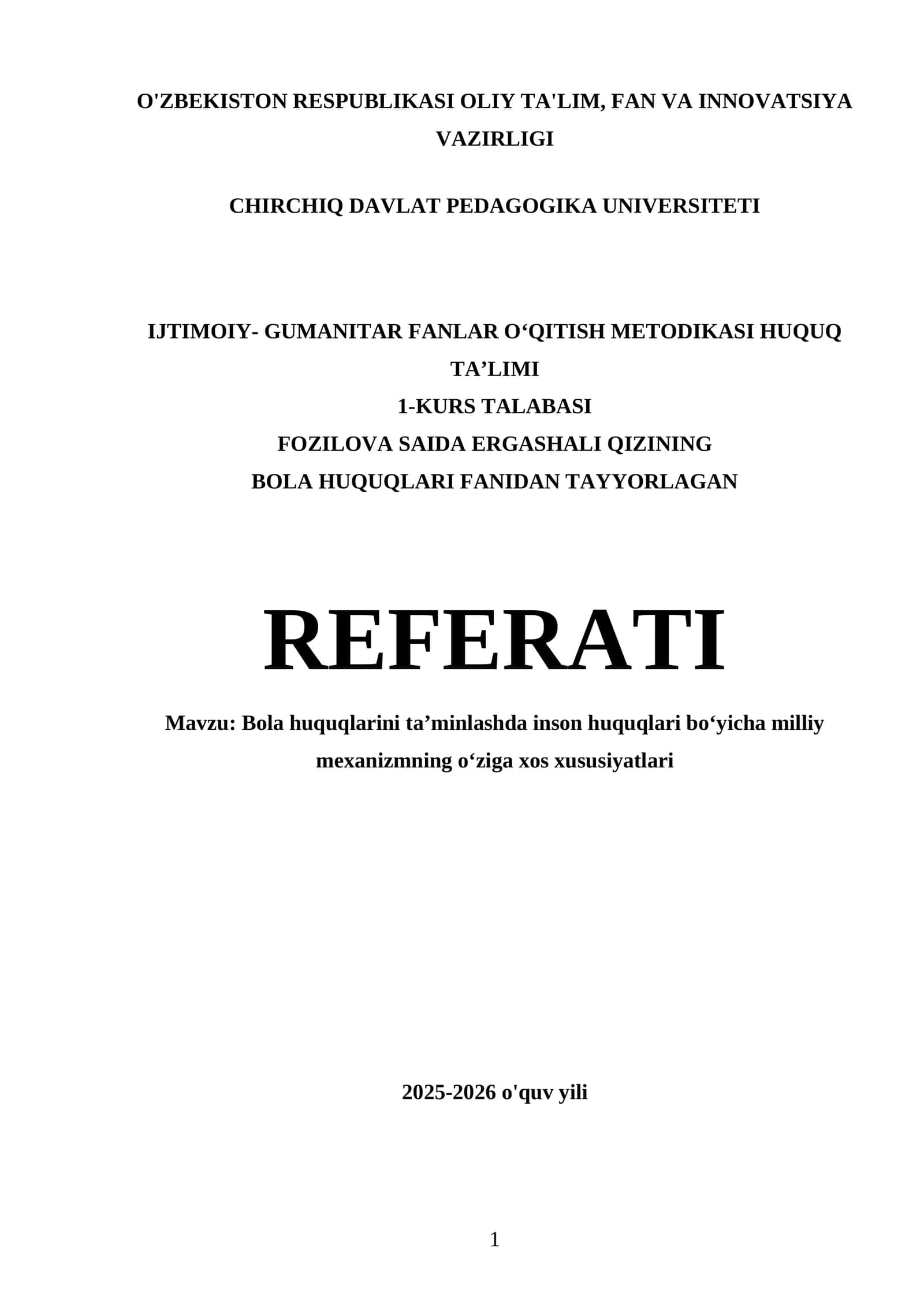 REFERAT "Bola huquqlarini taʼminlashda inson huquqlari boʻyicha milliy mexanizmning oʻziga xos xususiyatlari" 1