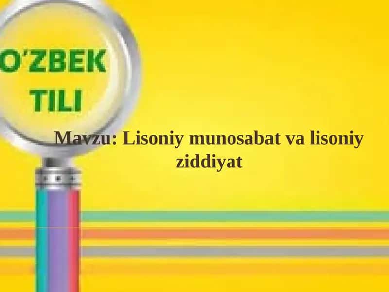 Lisoniy munosabat va lisoniy ziddiyat 1