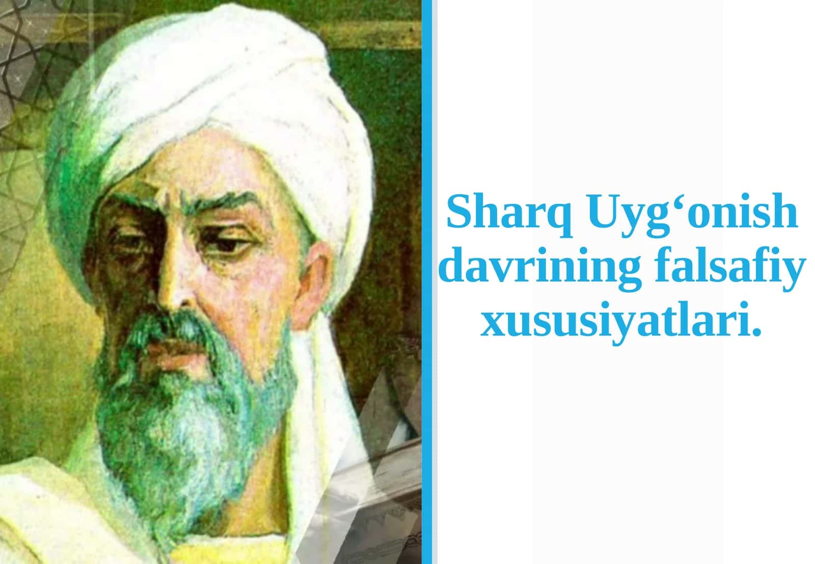 Sharq Uyg‘onish davrining falsafiy xususiyatlari 1