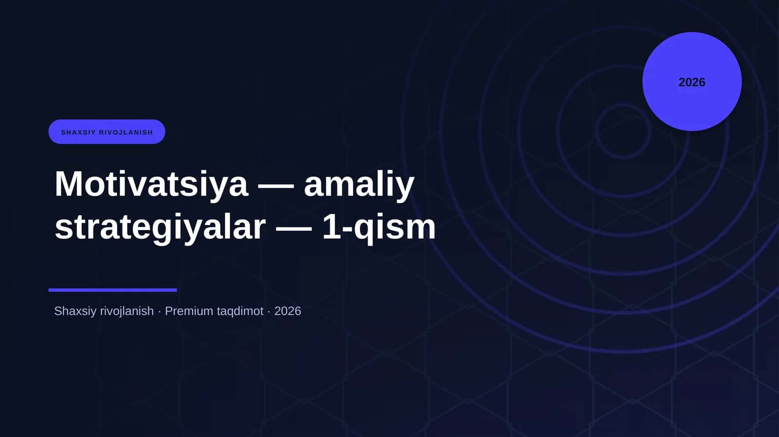 Motivatsiya — amaliy strategiyalar — 1-qism 1