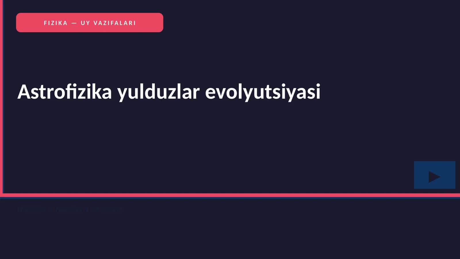 FIZIKA — UY VAZIFALARI 1