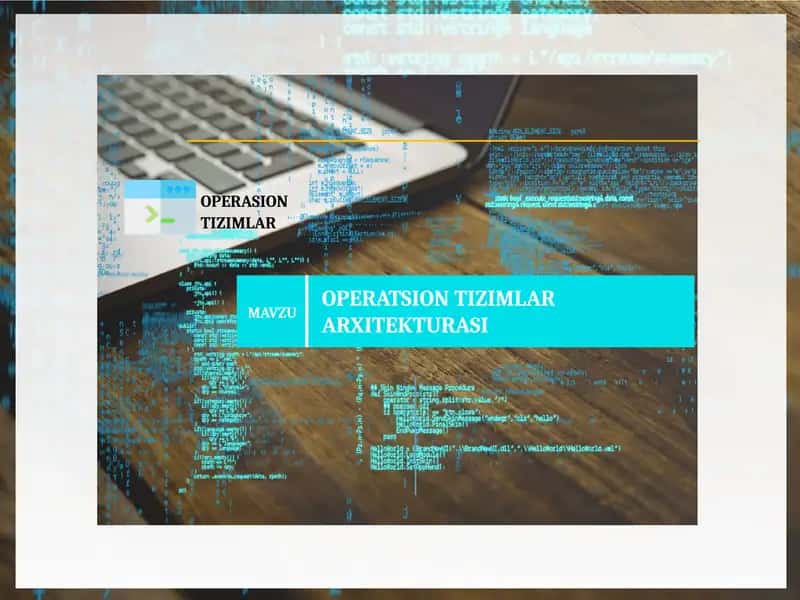 Operatsion Tizimlar Arxitekturasi 1