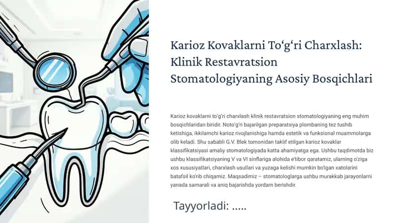 Karioz Kovaklarni To‘g‘ri Charxlash: Klinik Restavratsion Stomatologiyaning Asosiy Bosqichlari 1