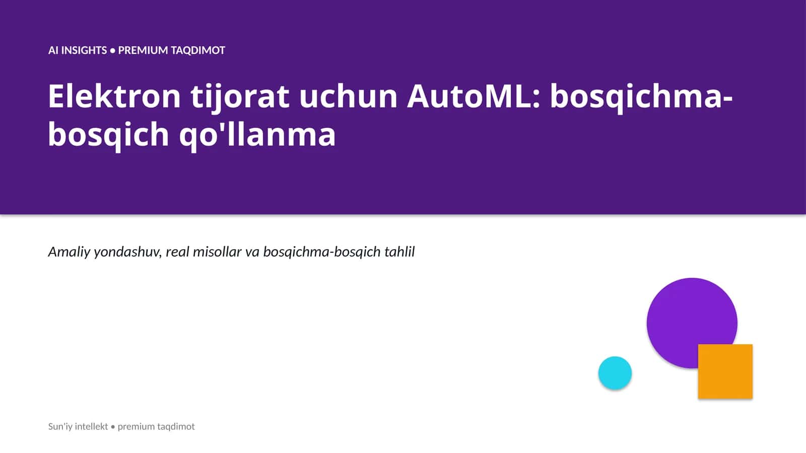 AI INSIGHTS • PREMIUM TAQDIMOT 1