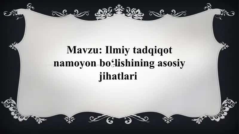 Ilmiy tadqiqot namoyon boʻlishining asosiy jihatlari 1