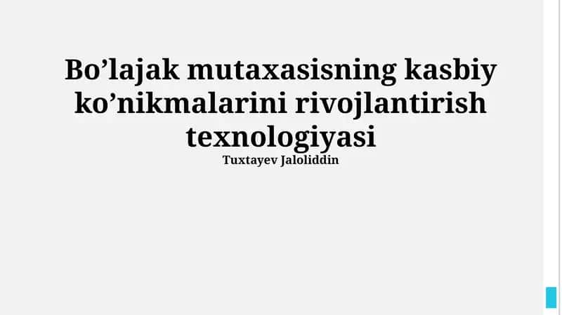 Bo’lajak mutaxasisning kasbiy ko’nikmalarini rivojlantirish texnologiyasi 1