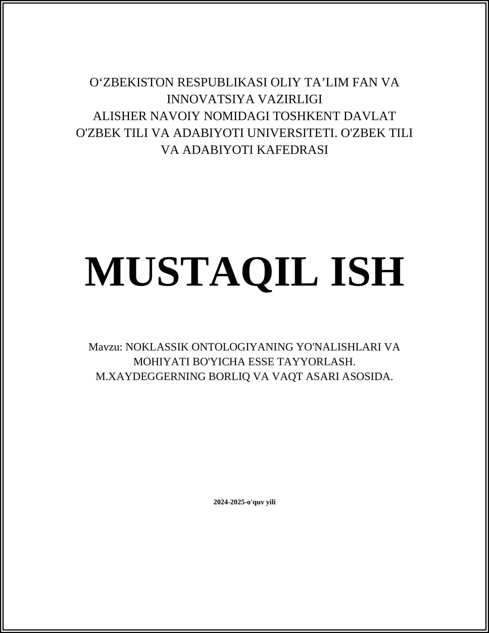 NOKLASSIK ONTOLOGIYANING YO'NALISHLARI VA MOHIYATI BO'YICHA ESSE TAYYORLASH 1