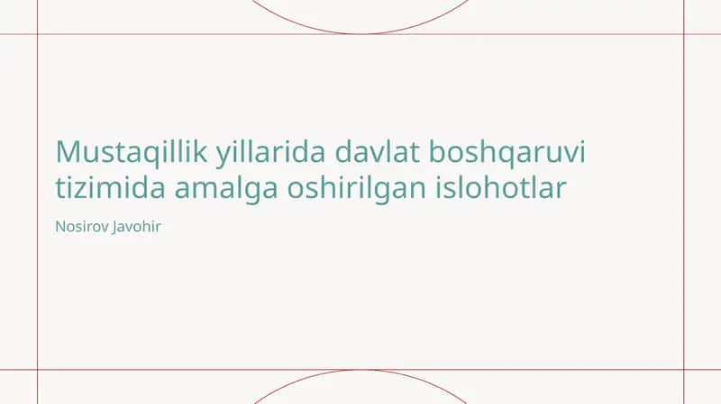 Mustaqillik yillarida davlat boshqaruvi tizimida amalga oshirilgan islohotlar 1