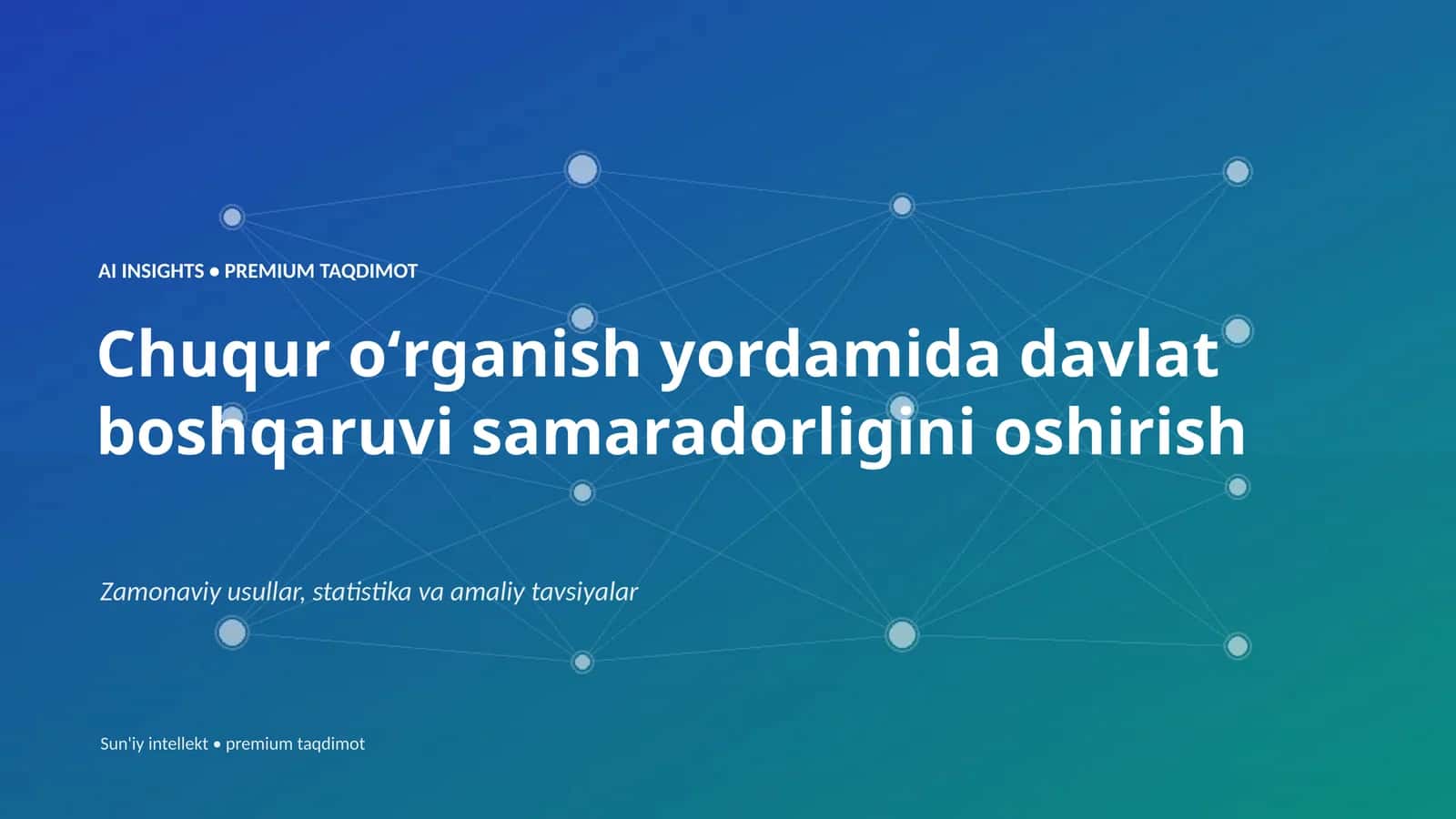 AI INSIGHTS • PREMIUM TAQDIMOT 1