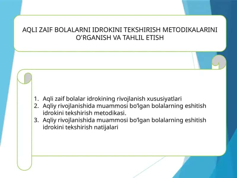 Aqli zaif bolalarni idrokini tekshirish metodikalari 1
