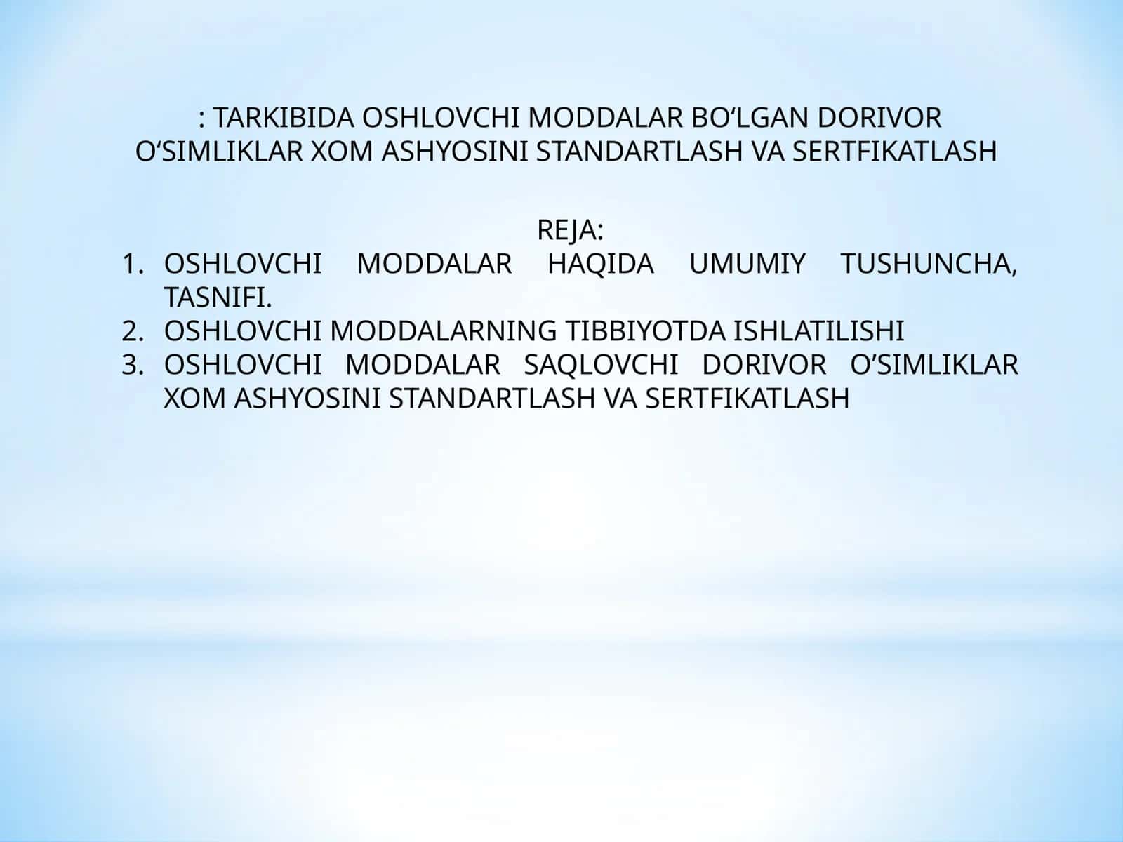 Oshlovchi moddalar 1