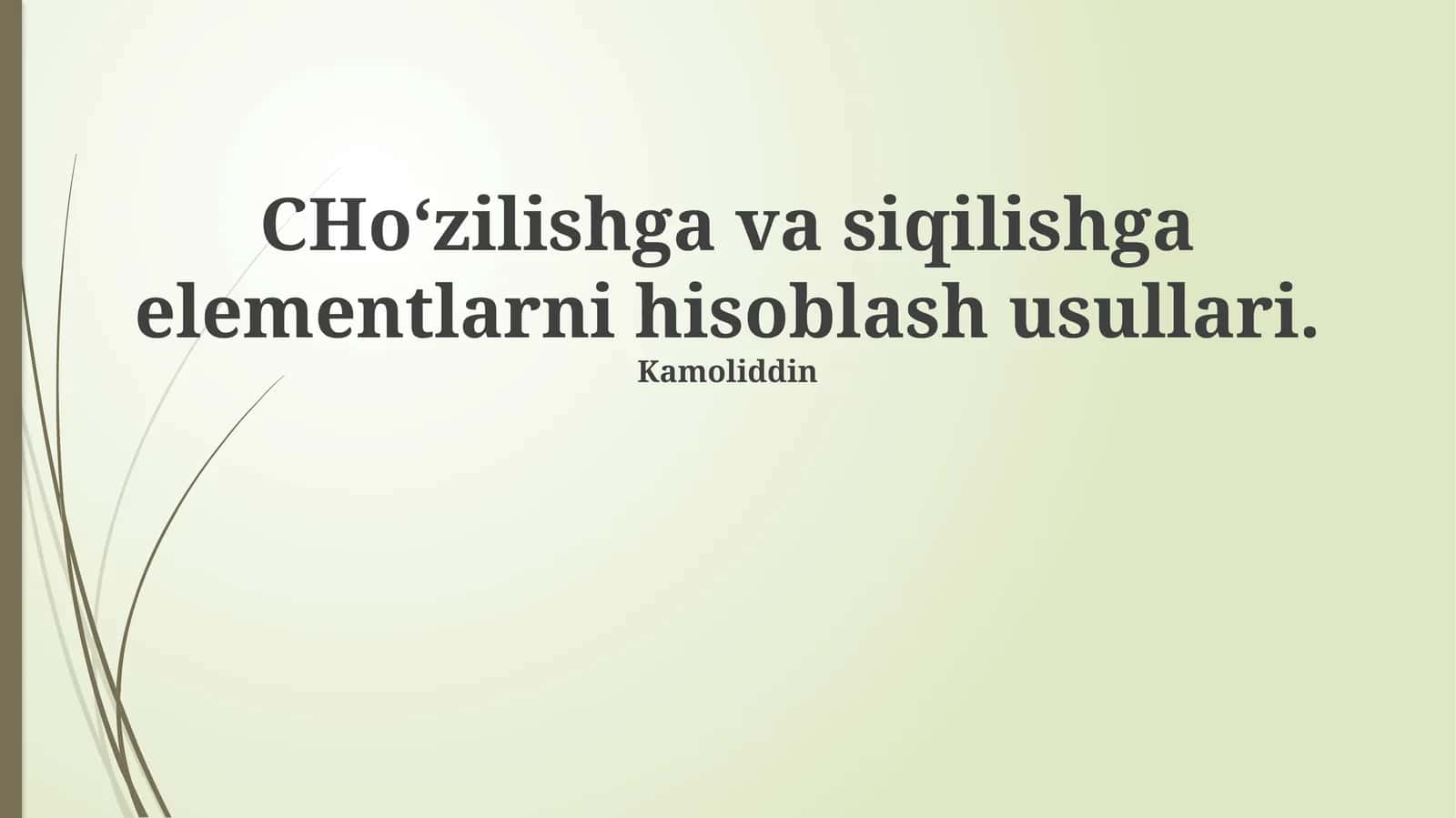 Taranglik va Siqilish: Asosiy Tushunchalar 1