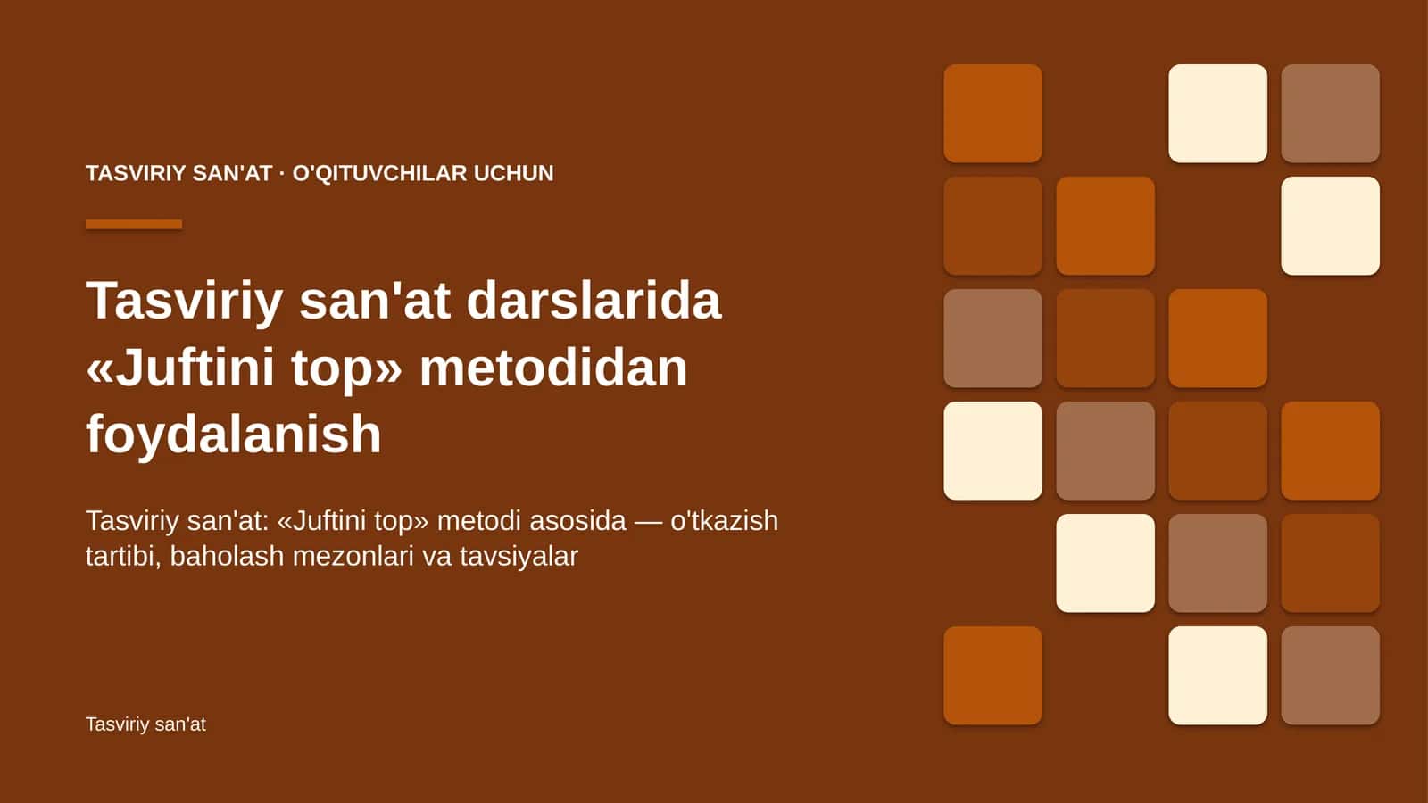 tasviriy san'at darslarida juftini top metodidan foydalanish 9584 1