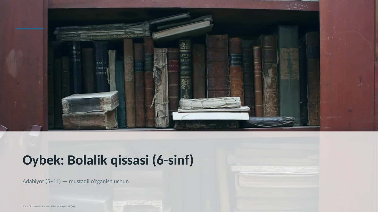 Oybek: Bolalik qissasi (6-sinf) 1