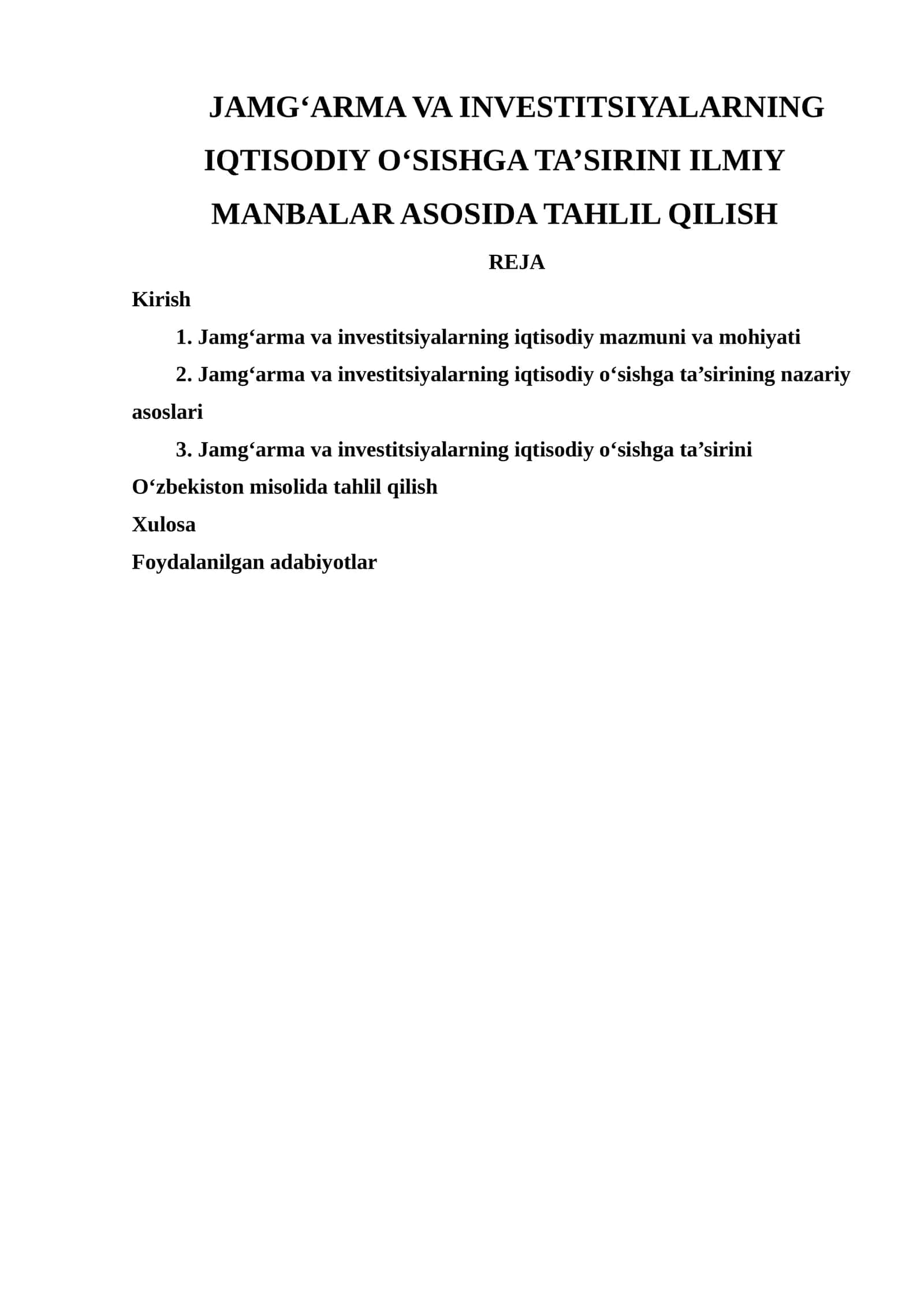 Jamg‘arma va investitsiyalarning iqtisodiy o‘sishga ta’sirini ilmiy manbalar asosida tahlil qilish 1