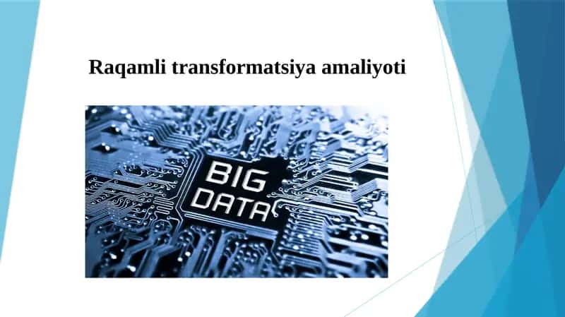Raqamli transformatsiya amaliyoti 1