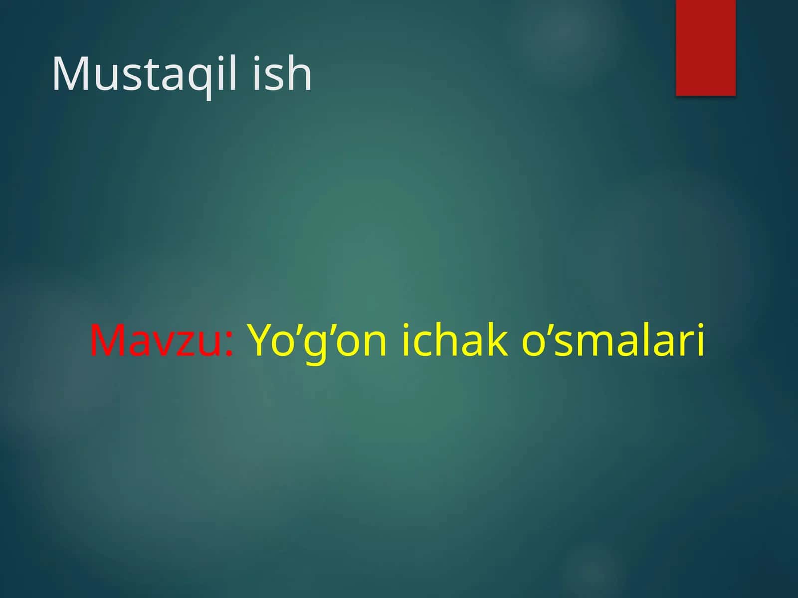 Yo’g’on ichak o’smalari 1