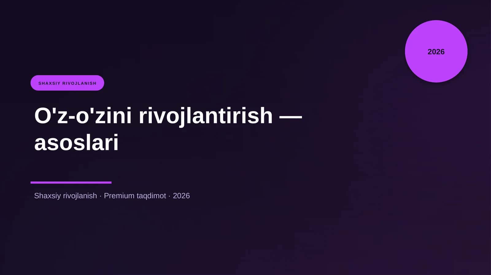 O'z-o'zini rivojlantirish — asoslari 1
