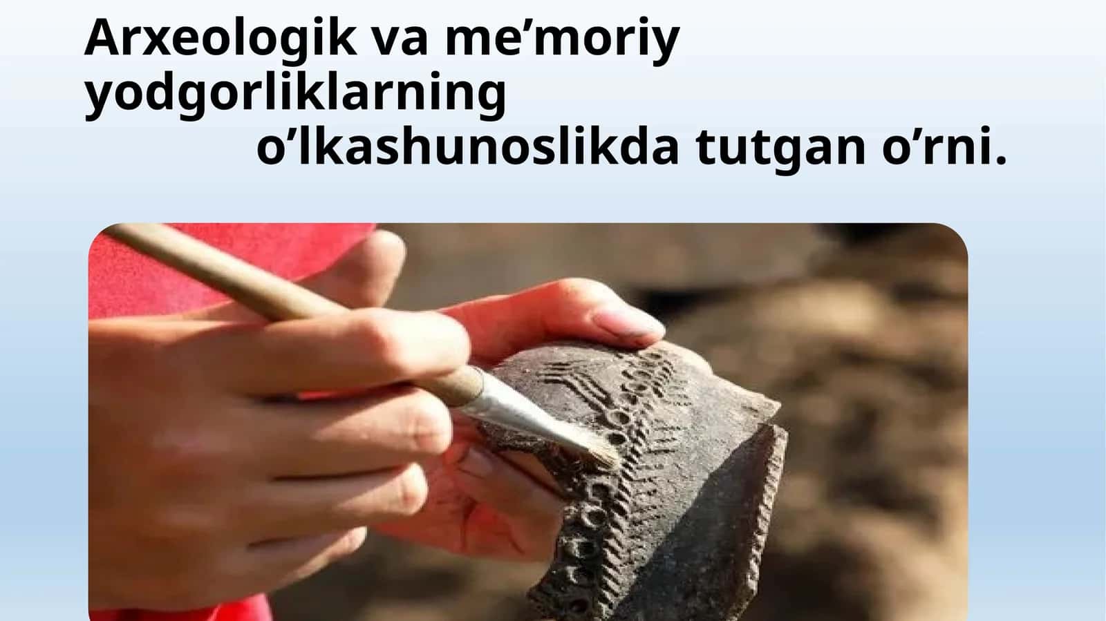 Arxeologik va me’moriyodgorliklar 1
