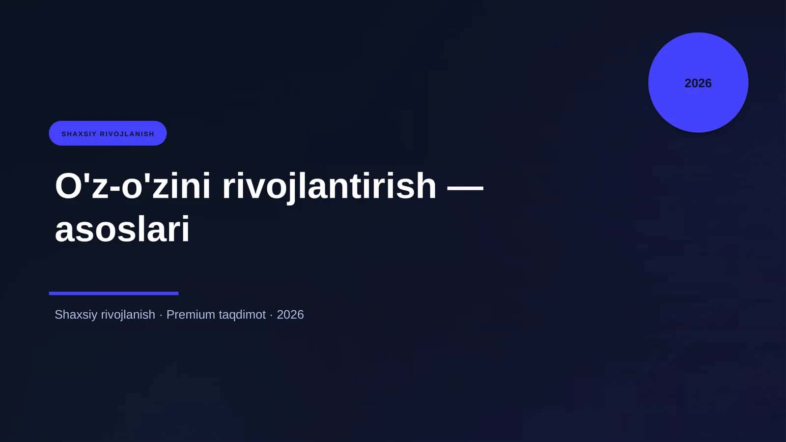 O'z-o'zini rivojlantirish — asoslari 1