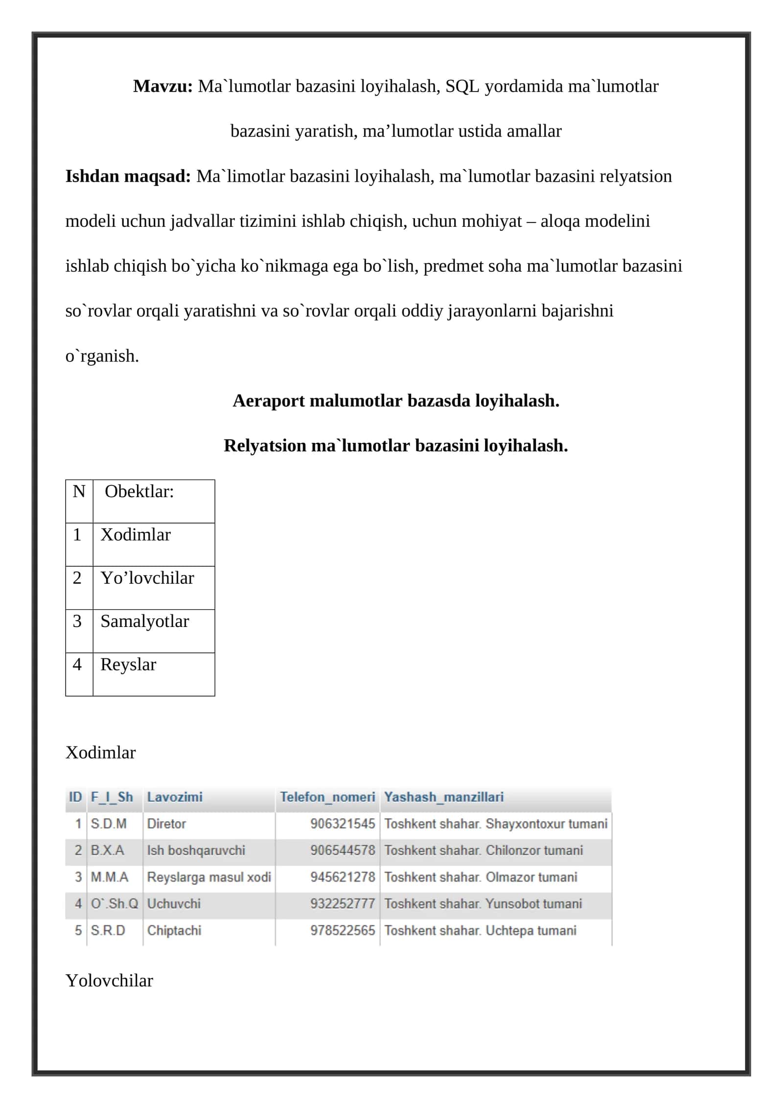 Ma'lumotlar bazasini loyihalash, SQL yordamida ma'lumotlar bazasini yaratish 1