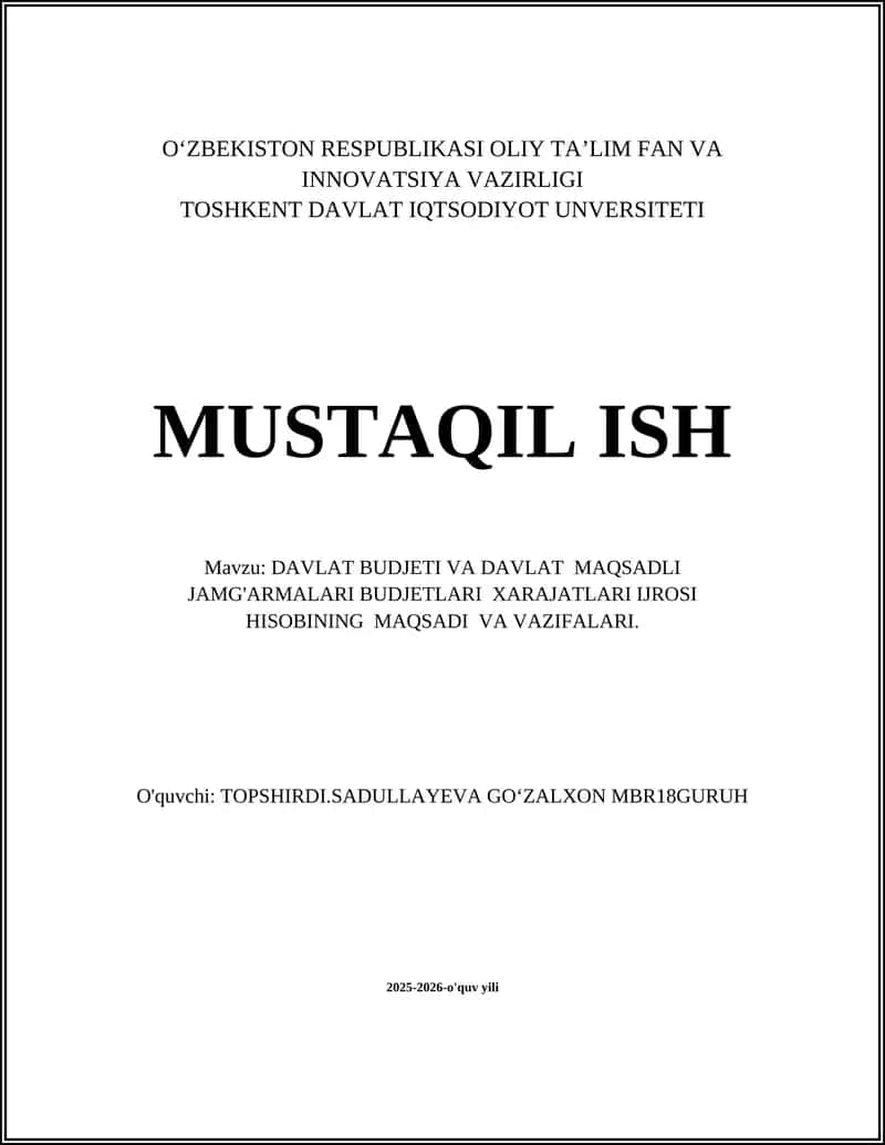 Byudjet xarajatlari ijrosining maqsadi va vazifalari 1