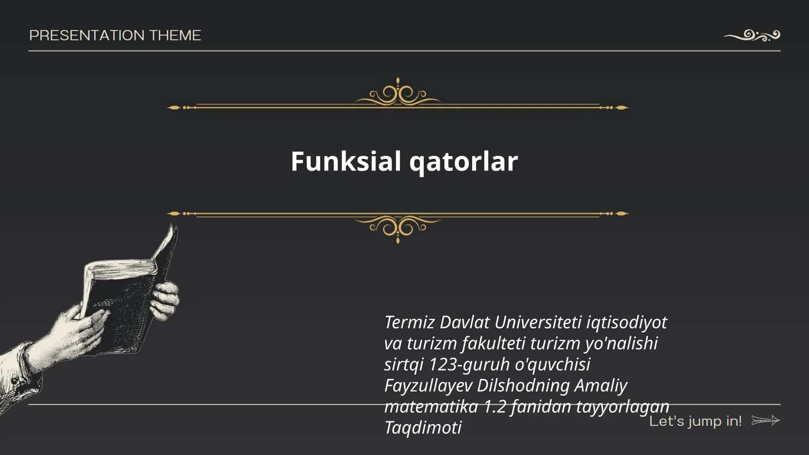 Taqdimoti Fayzullayev Dilshodning Amaliy matematika 1.2 fanidan 1