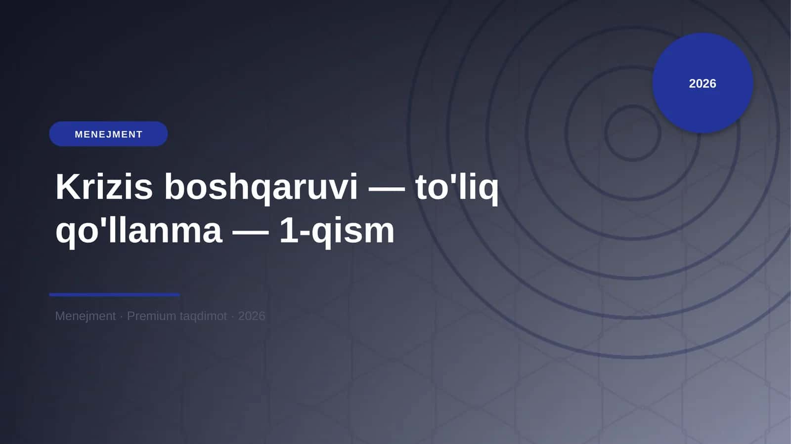 Krizis boshqaruvi — to'liq qo'llanma — 1-qism 1