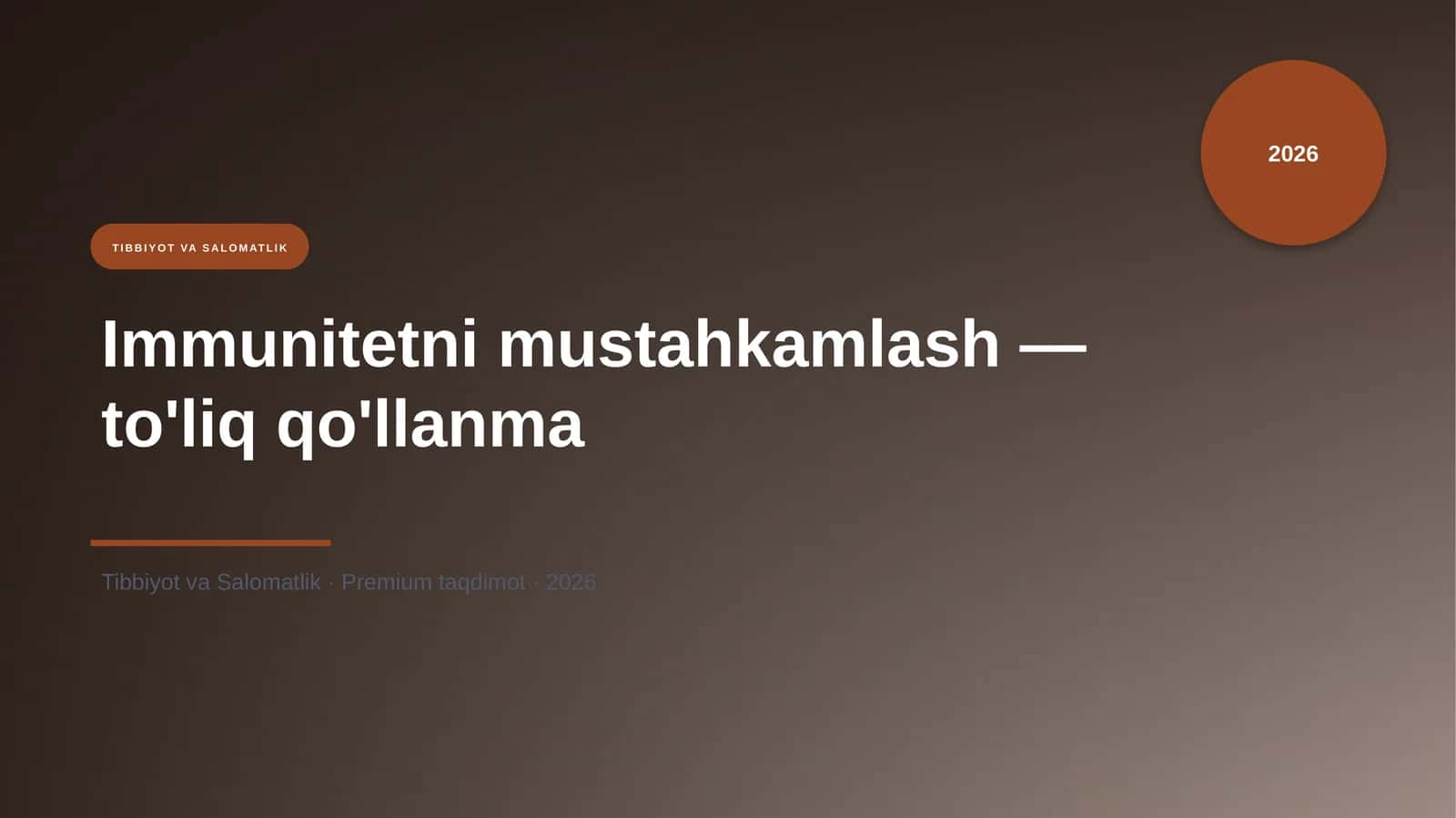 Immunitetni mustahkamlash — to'liq qo'llanma 1