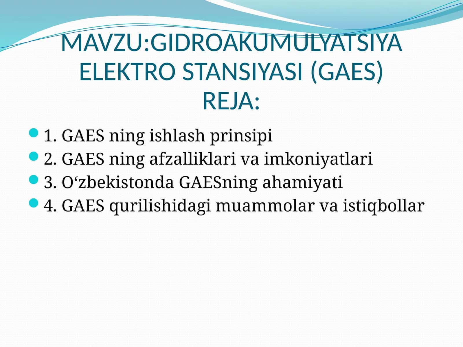 GIDROAKKUMULYATSIYA ELEKTRO STANSIYASI (GAES) 1