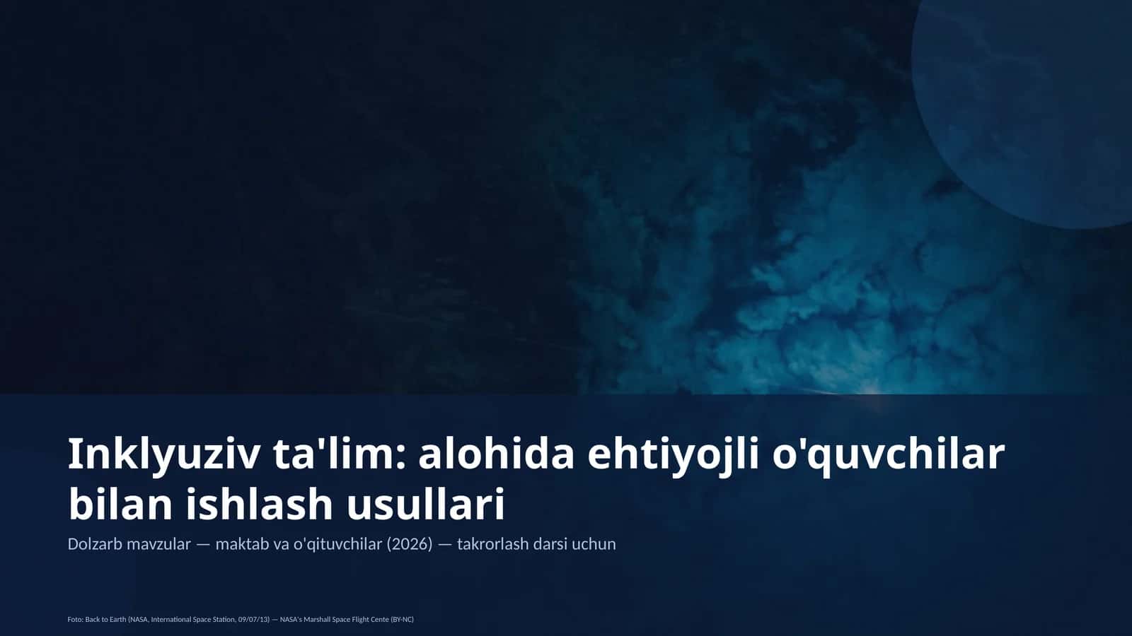 Inklyuziv ta'lim: alohida ehtiyojli o'quvchilar bilan ishlash usullari 1