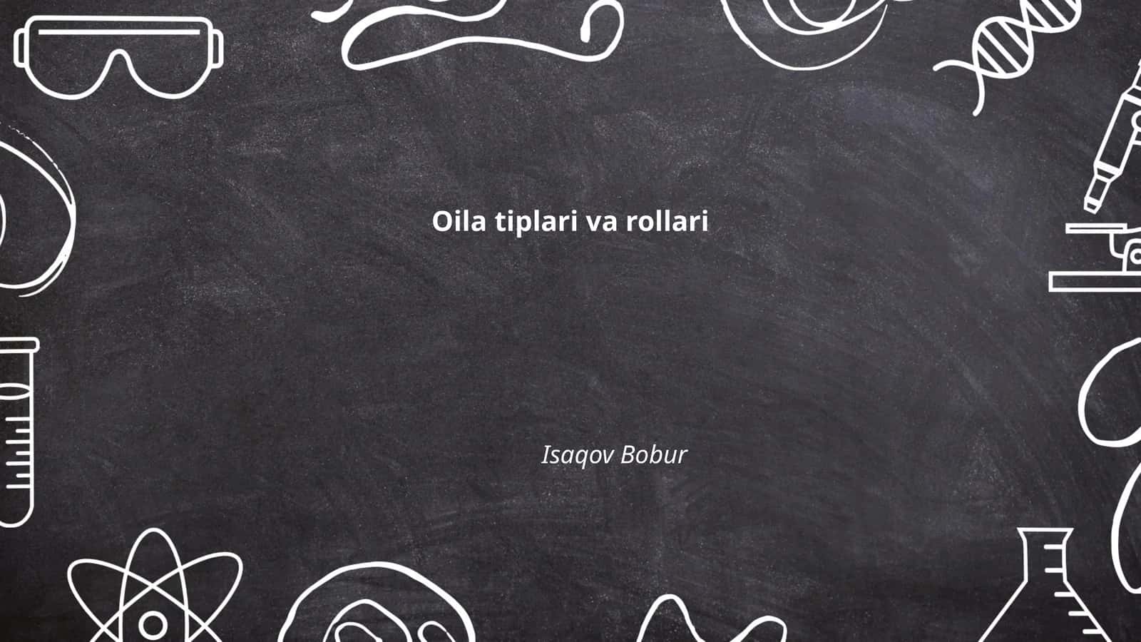 Oila tiplari va rollari 1