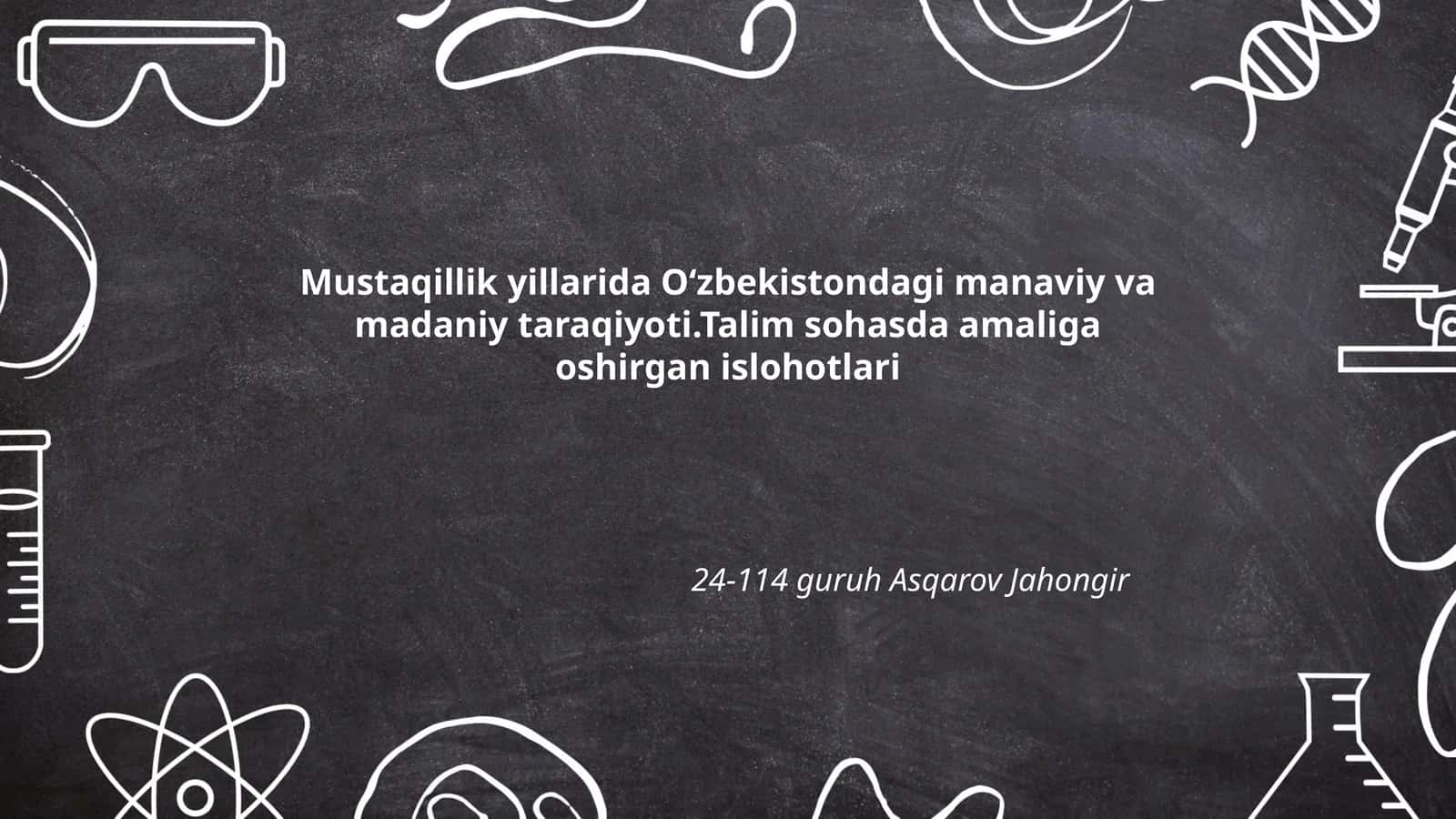 Mustaqillikning ilk yillarida ta'lim sohasidagi islohotlar 1