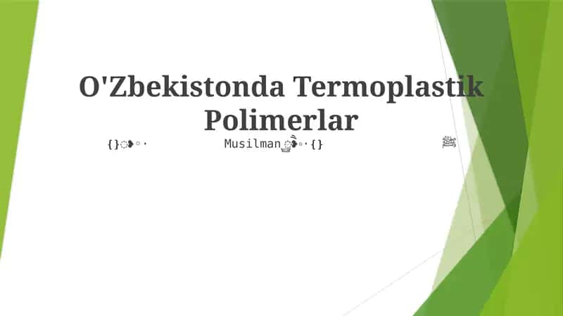 O'Zbekistonda Termoplastik Polimerlar 1