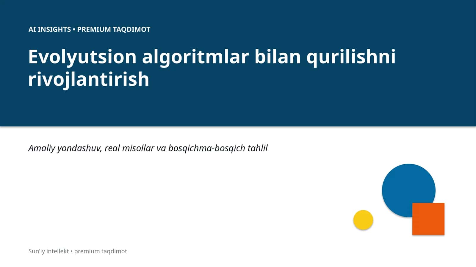 Evolyutsion algoritmlar bilan qurilishni rivojlantirish 1