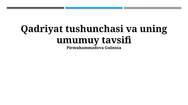 Qadriyat tushunchasi va uning umumiy tavsifi 1
