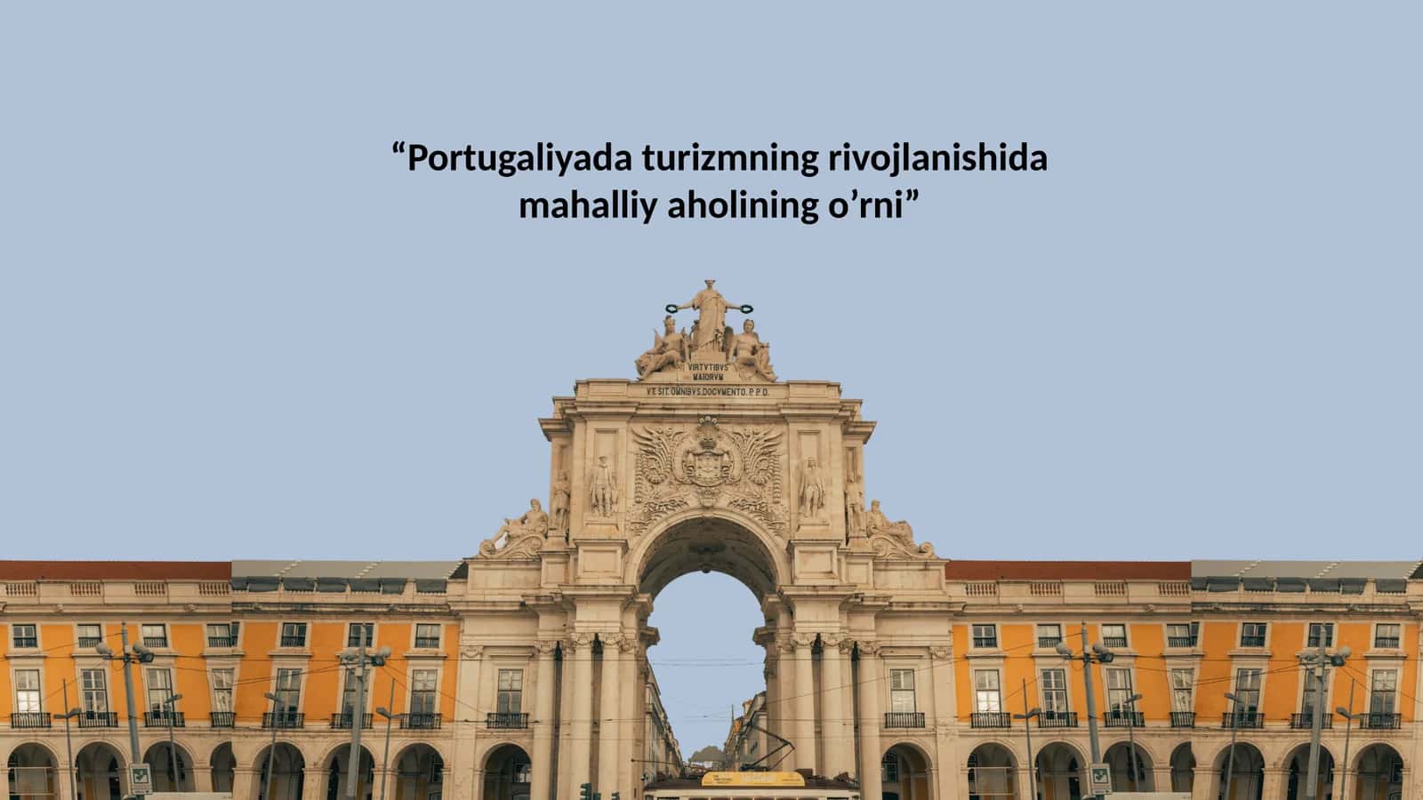 “Portugaliyada turizmning rivojlanishida mahalliy aholining o’rni” 1